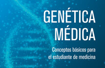 Genética médica. Conceptos básicos para el estudiante de medicina